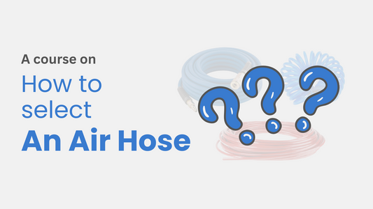 How to Select an Air Hose